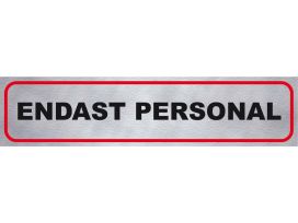 Pisla Tarra "endast personal" 70711630